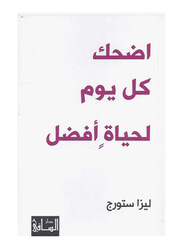 Laugh Everyday For A Better Life, Paperback Book, By: Liza Sturge