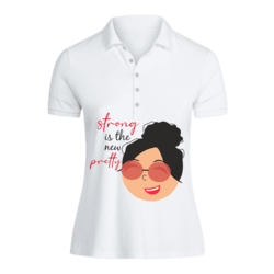 BYFT (White) Printed Cotton T-shirt (Strong is the new Pretty) Personalized Polo Neck T-shirt For Women (Medium)-Set of 1 pc-220 GSM