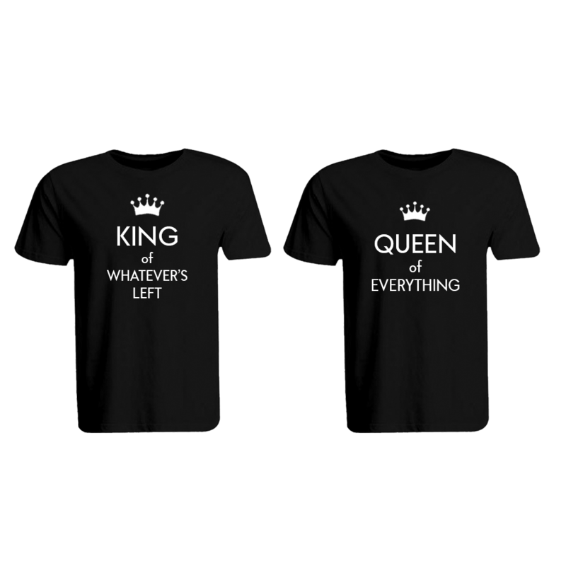 BYFT (Black) Couple Printed Cotton T-shirt (King of Whatever Left & Queen of Everything) Personalized Round Neck T-shirt (Medium)-Set of 2 pcs-190 GSM