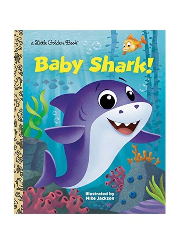 

Baby Shark!, Hardcover Book, By: Golden Books, Mike Jackson