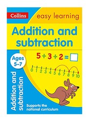Addition and Subtraction Ages 5-7: Prepare for School with Easy Home Learning, Paperback Book, By: Collins Easy Learning