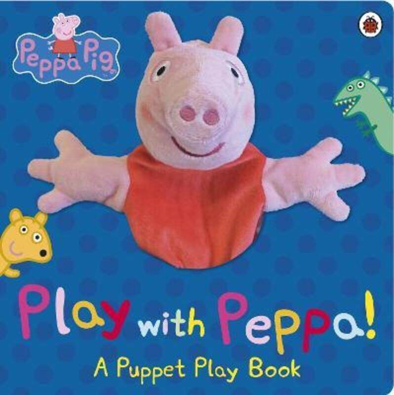 

Peppa Pig: Play with Peppa Hand Puppet Book, Board Book, By: Peppa Pig