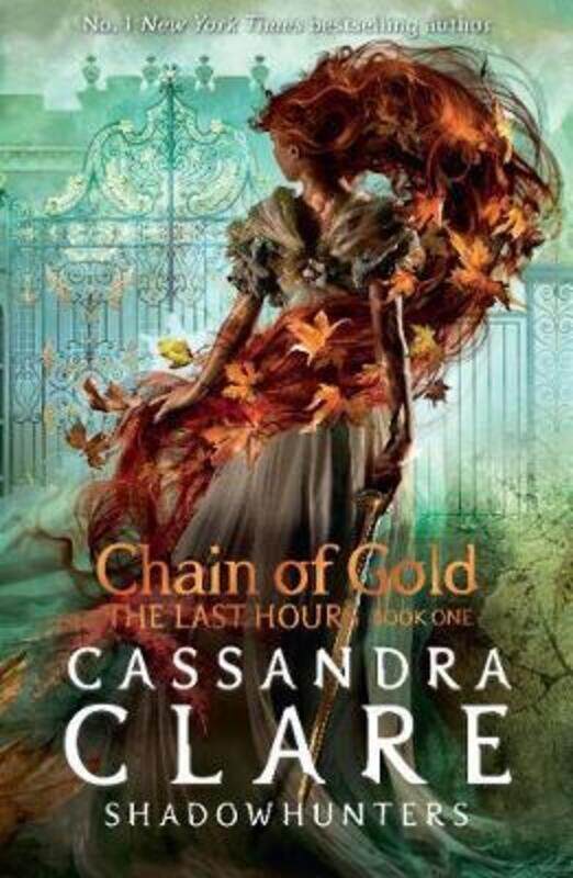 

The Last Hours: Chain of Gold, Paperback Book, By: Cassandra Clare