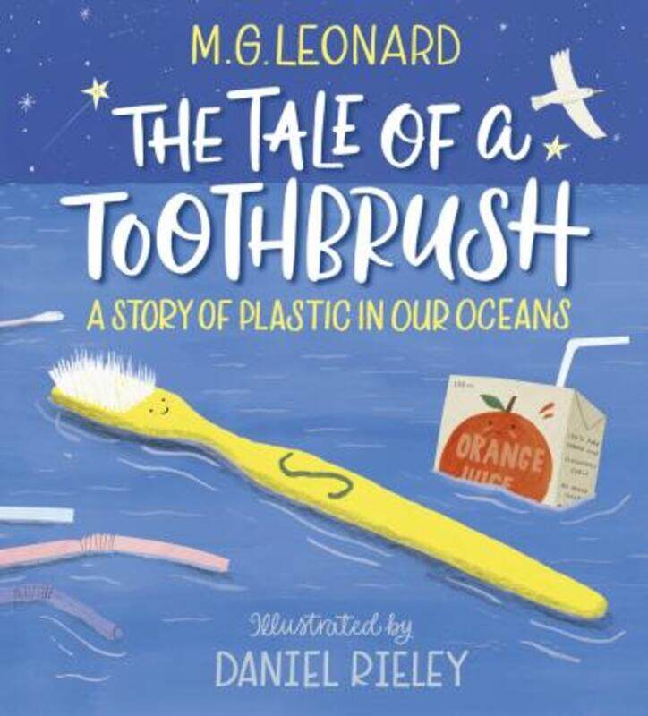 

The Tale of a Toothbrush: A Story of Plastic in Our Oceans, Hardcover Book, By: M. G. Leonard
