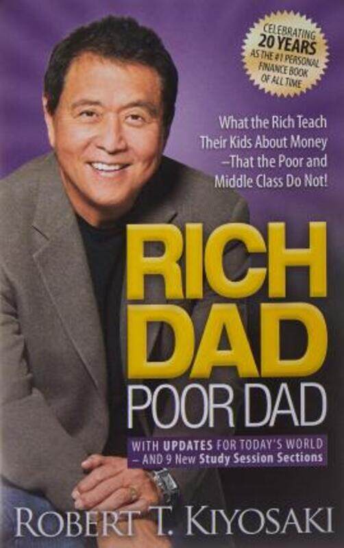 

Rich Dad Poor Dad: What The Rich Teach Their Kids About Money That The Poor And Middle Class Do Not! Mass Market, Paperback Book, By: Robert T. Kiyosa