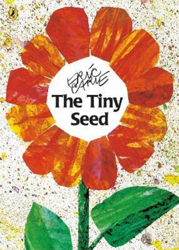 

The Tiny Seed, Paperback Book, By: Eric Carle