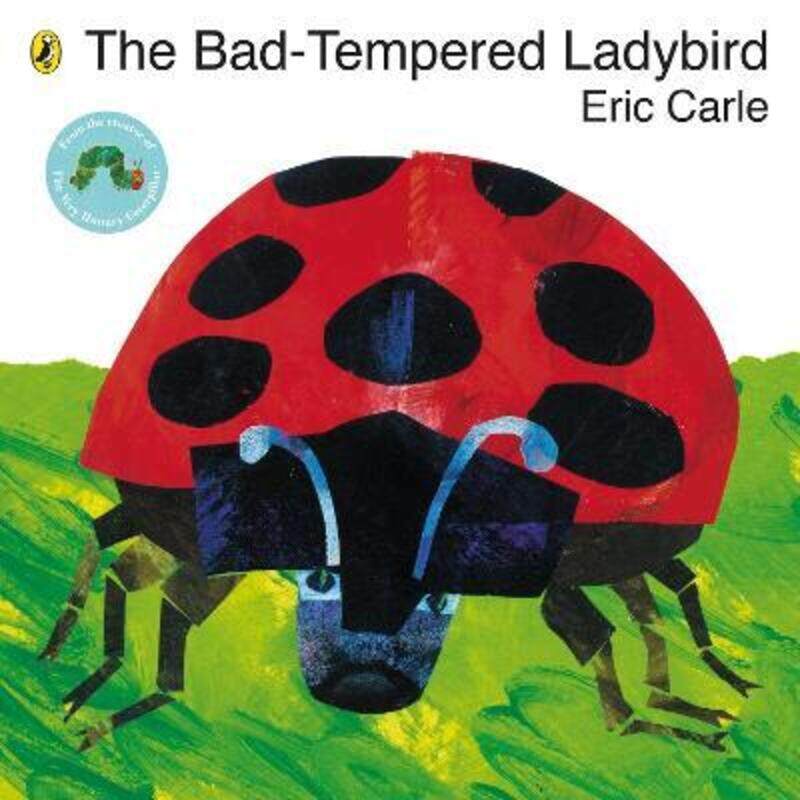 

The Bad-tempered Ladybird, Paperback Book, By: Eric Carle