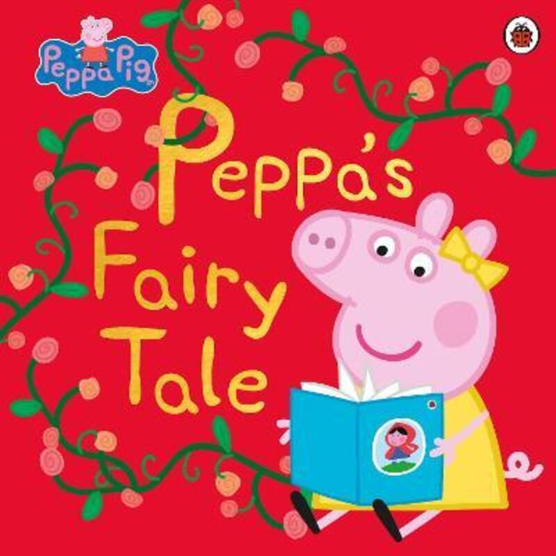 

Peppa Pig: Peppa's Fairy Tale, Paperback Book, By: Peppa Pig