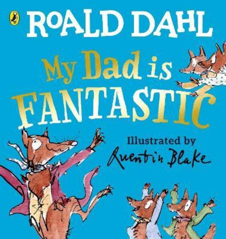 

My Dad is Fantastic, Board Book, By: Roald Dahl