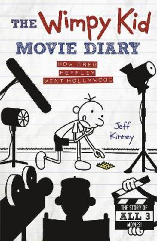 

The Wimpy Kid Movie Diary: How Greg Heffley Went Hollywood, Hardcover Book, By: Jeff Kinney