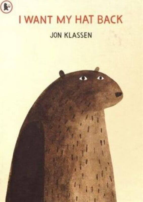 

I Want My Hat Back, Paperback Book, By: Jon Klassen