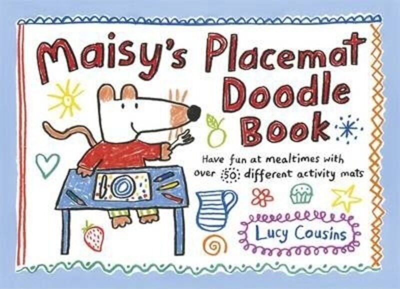 

Maisy's Placemat Doodle Book, Paperback Book, By: Lucy Cousins