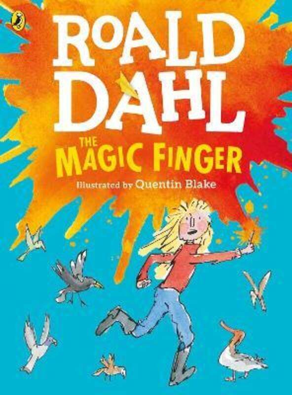 

The Magic Finger: (Colour Edition), Paperback Book, By: Roald Dahl
