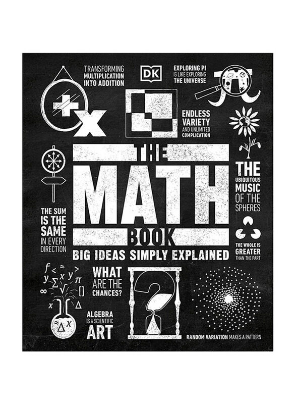

The Math Book: Big Ideas Simply Explained, Hardcover Book, By: DK