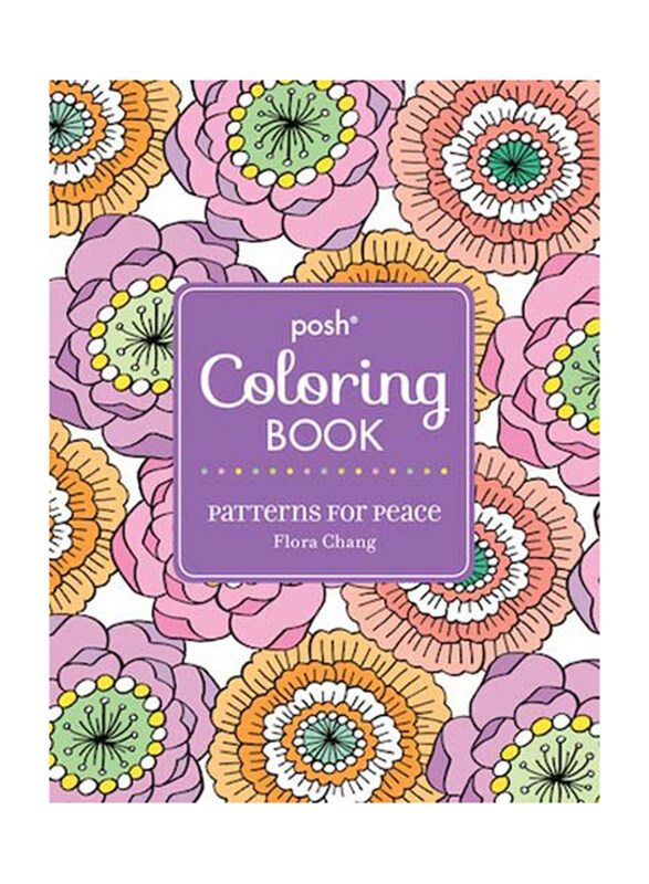 Posh Adult Colouring Book: Patterns for Peace, Paperback Book, By: Andrews McMeel