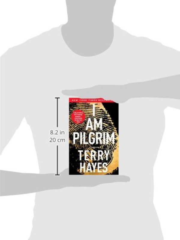 I Am Pilgrim: A Thriller Terry Hayes, Paperback Book, By: Atria Books