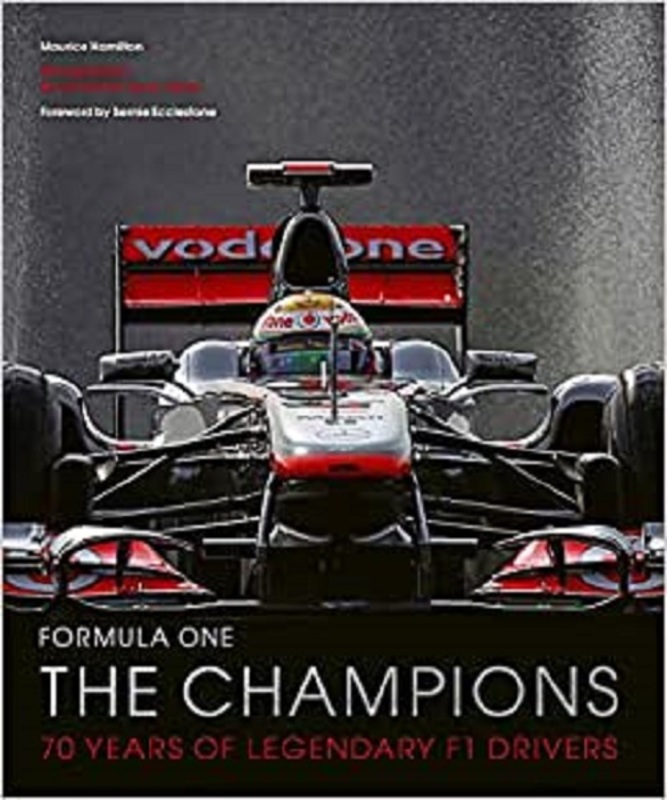 Formula One: The Champions: 70 years of legendary F1 Drivers, Hardcover Book, By: Maurice Hamilton