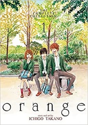 orange: The Complete Collection 1, Paperback Book, By: Ichigo Takano