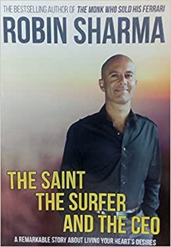 Saint The Surfer And The Ceo, Paperback Book, By: Robin Sharma