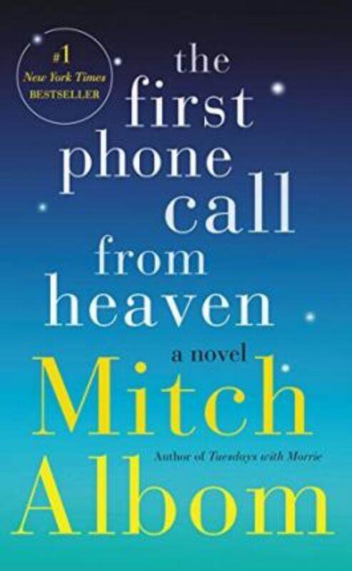 

The First Phone Call from Heaven, Paperback Book, By: Mitch Albom