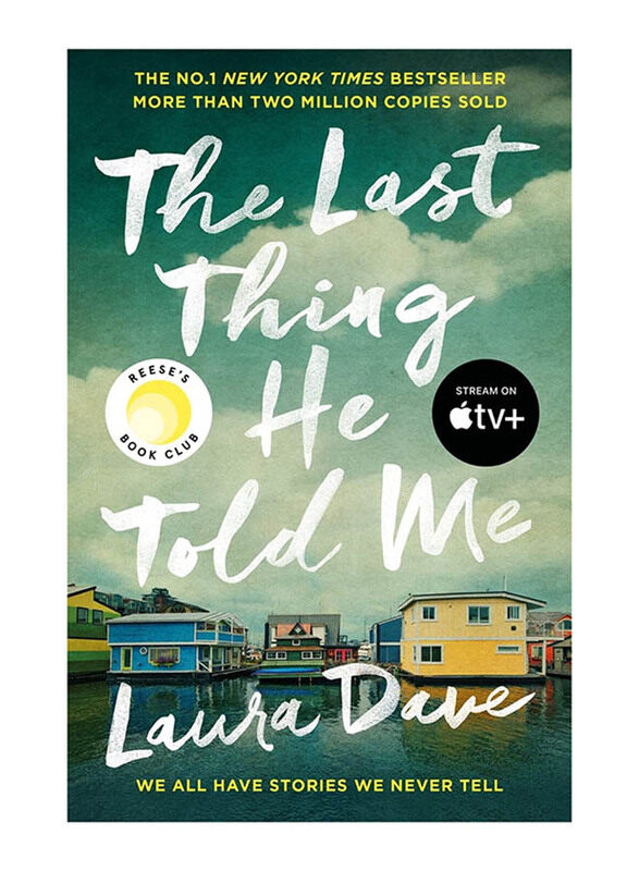 

The Last Thing He Told Me, Paperback Book, By: Laura Dave