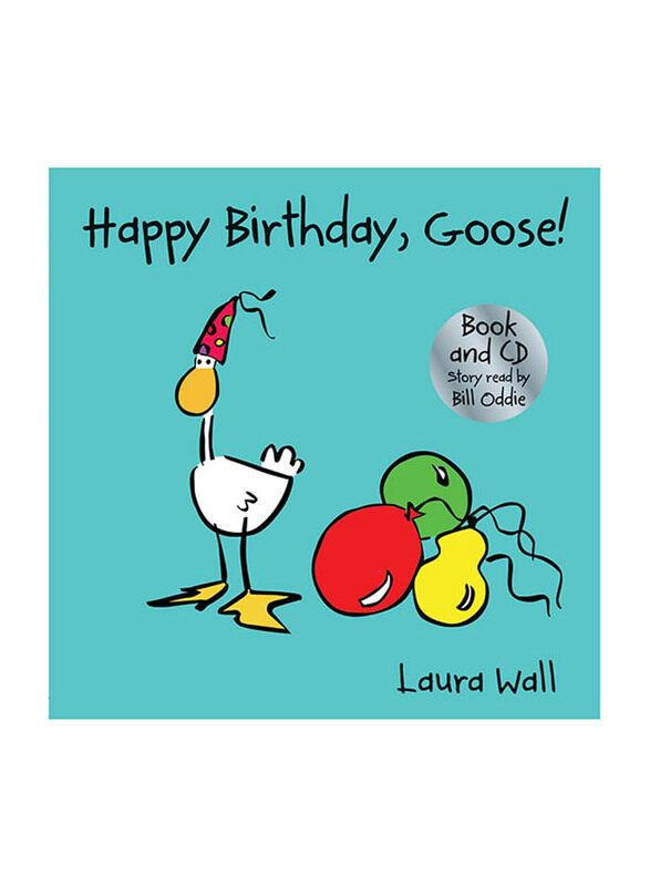 

Happy Birthday, Goose!, Paperback Book, By: Laura Wall