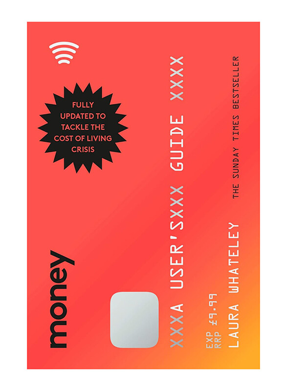 

Money: A User’s Guide, Paperback Book, By: Laura Whateley