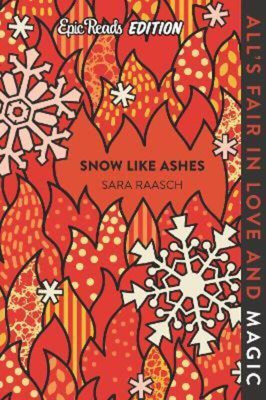 

Snow Like Ashes Epic Reads Edition, Paperback Book, By: Sara Raasch