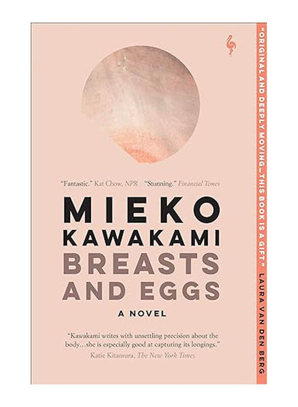 

Breasts and Eggs: Mieko Kawakami, Paperback Book, By: Mieko Kawakami