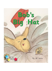 Bob's Big Hat: Phonics Phase 2, Paperback Book, By: Jill Atkins