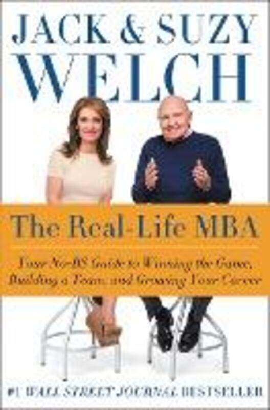 

The Real-Life MBA, Hardcover Book, By: Jack Welcj