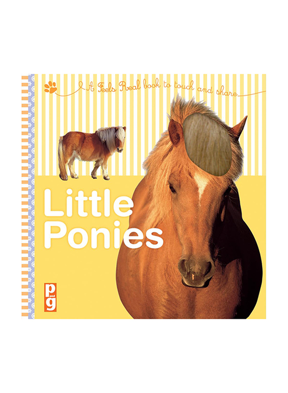 Feels Real Little Ponies, Hardcover Book, By: Christiane Gunzl