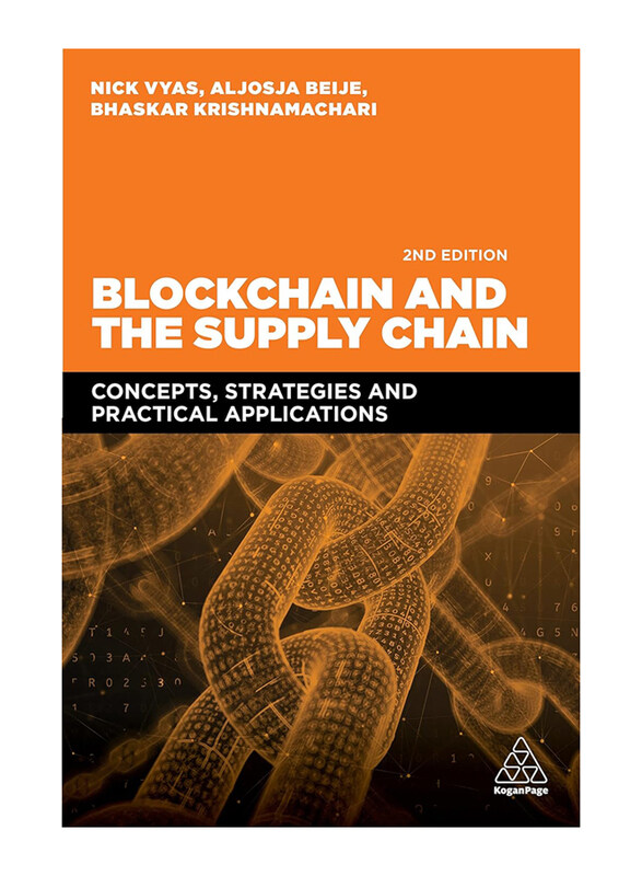 

Blockchain and the Supply Chain, eBook Readers, By: Nick Vyas, Aljosja Beije, Bhaskar Krishnamachari