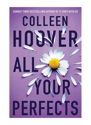 All Your Perfects, Paperback Book, By: Hoover Colleen