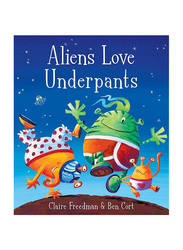 Aliens Love Underpants!, Paperback Book, By: Claire Freedman