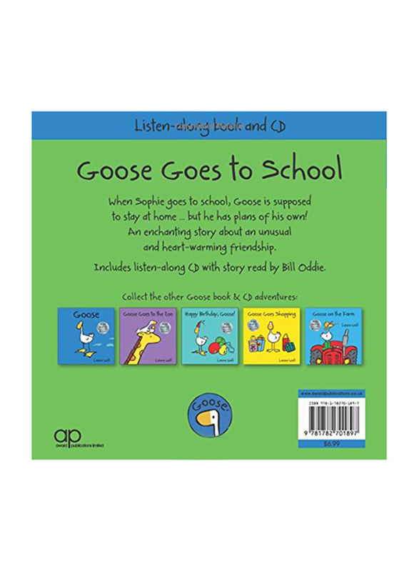 Goose Series Book and CD: Goes Goes to School, Paperback Book, By: Laura Wall