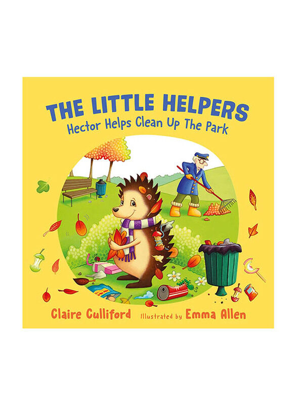 

The Little Helpers: Hector Cleans Up the Park, Paperback Book, By: Claire Culliford