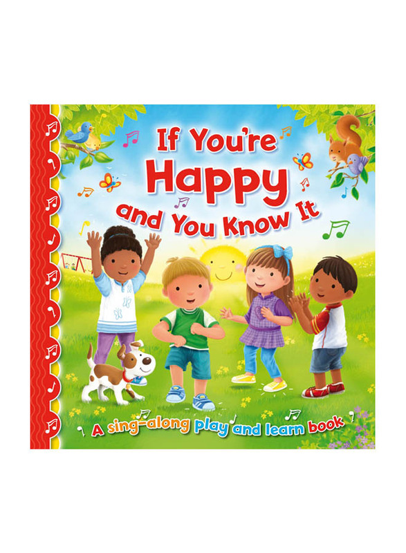 Sing-Along Play and Learn If You're Happy and You Know it, Hardcover Book, By: Angie Hewitt