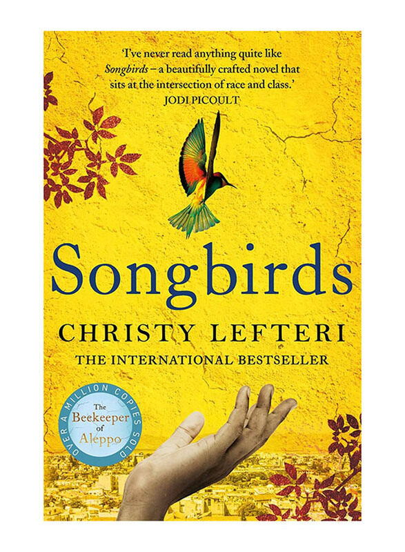 

Songbirds, Paperback Book, By: Christy Lefteri