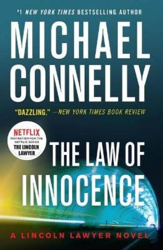 

The Law of Innocence: A Lincoln Lawyer Novel 6, Paperback Book, By: Michael Connelly