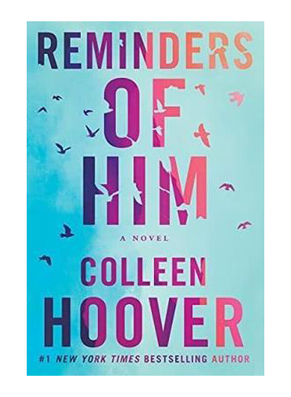 

Reminders of Him: A Novel, Paperback Book, By: New York Times Bestselling