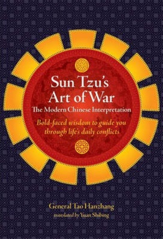 

Sun Tzu's Art of War: The Modern Chinese Interpretation, Paperback Book, By: General Tao Hanzhang