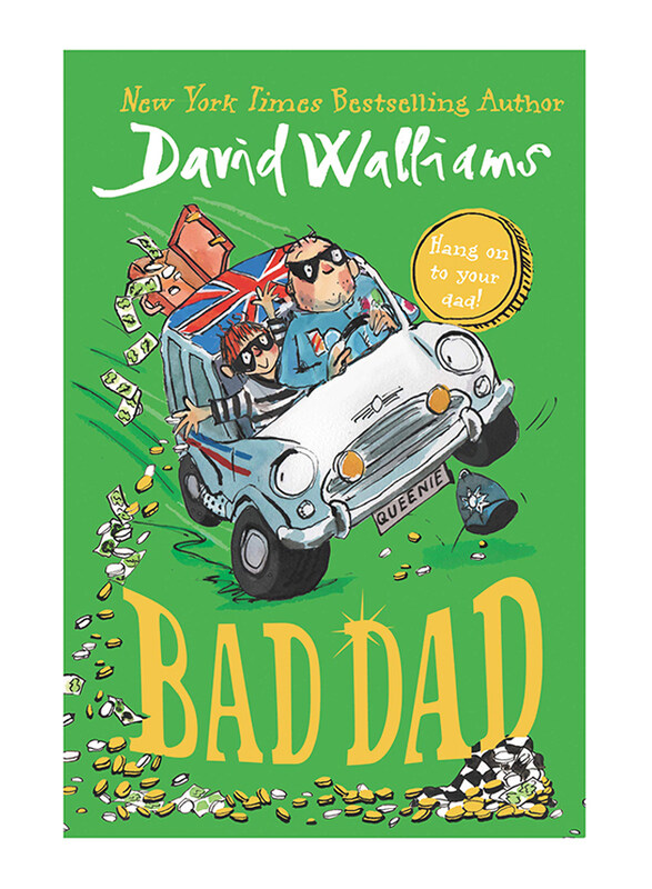 

Bad Dad, Hardcover Book, By: David Walliams, Tony Ross