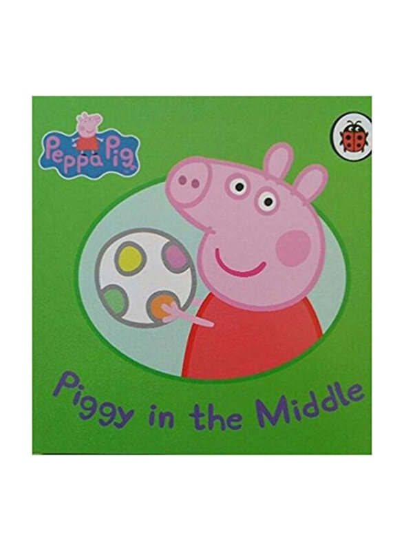 

Peppa Pig: Piggy in the Middle, Board Book, By: Ladybird