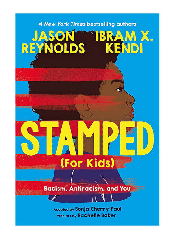 

Stamped: Racism, Antiracism, and You, Hardcover Book, By: Jason Reynolds & Ibram X. Kendi