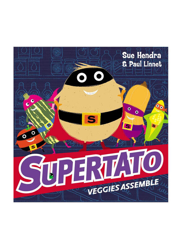 

Supertato Veggies Assemble, Paperback Book, By: Sue Hendra & Paul Linnet