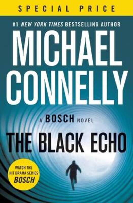

The Black Echo, Paperback Book, By: Michael Connelly