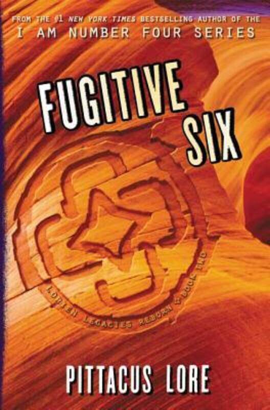 

Fugitive Six, Paperback Book, By: Pittacus Lore