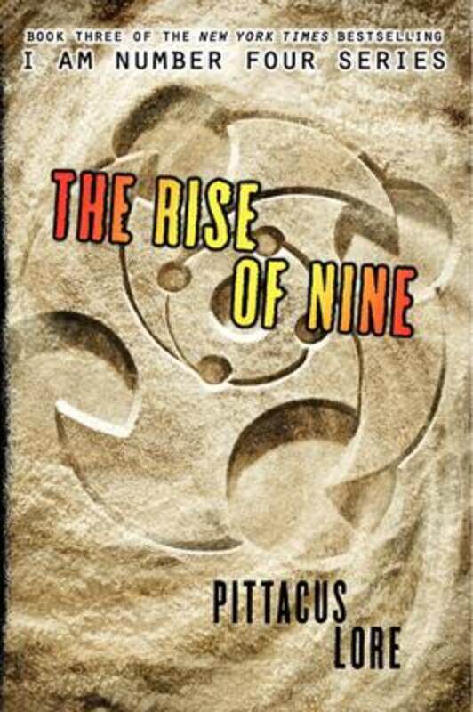 

The Rise of Nine, Paperback Book, By: Pittacus Lore