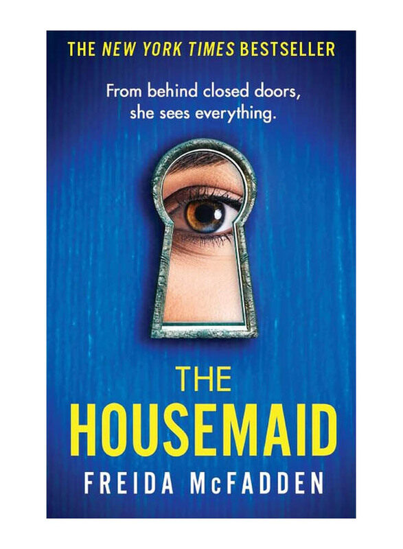 

The Housemaid: An Absolutely Addictive Psychological Thriller with A Jaw-Dropping Twist The Housemaid Series 1, Paperback Book, By: Freida McFadden